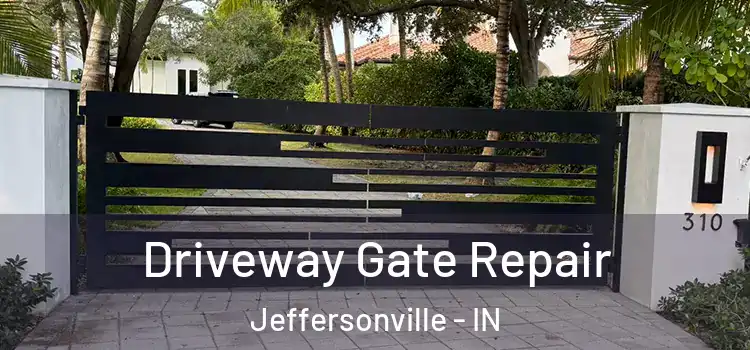 Driveway Gate Repair Jeffersonville - IN