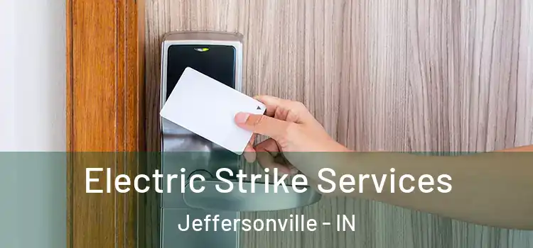 Electric Strike Services Jeffersonville - IN