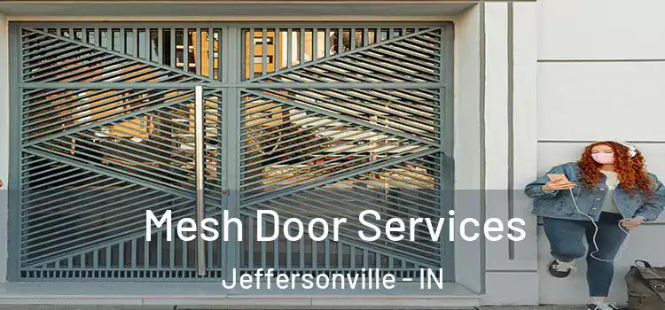 Mesh Door Services Jeffersonville - IN