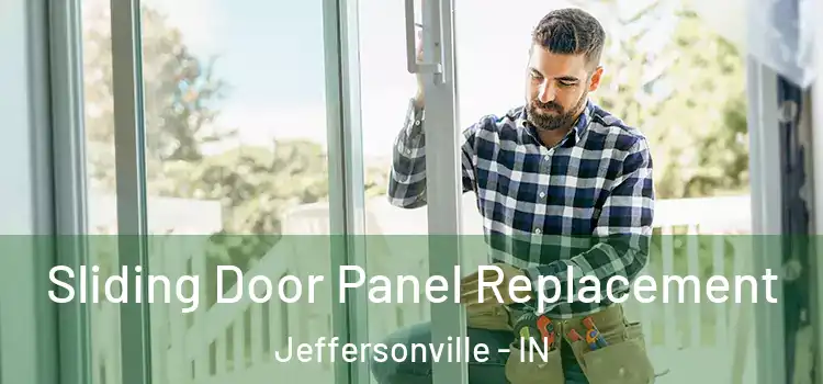  Sliding Door Panel Replacement Jeffersonville - IN
